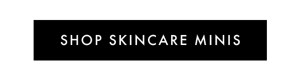 Shop skin minis