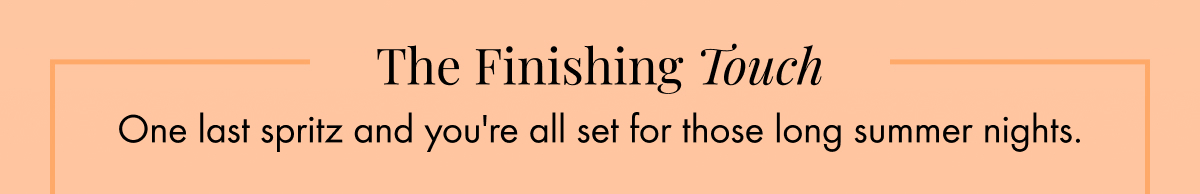 The Finishing Touch