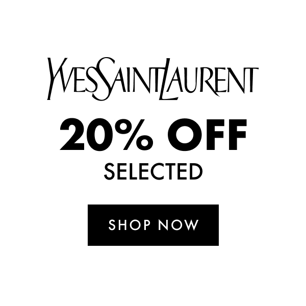 YSL 20% off selected