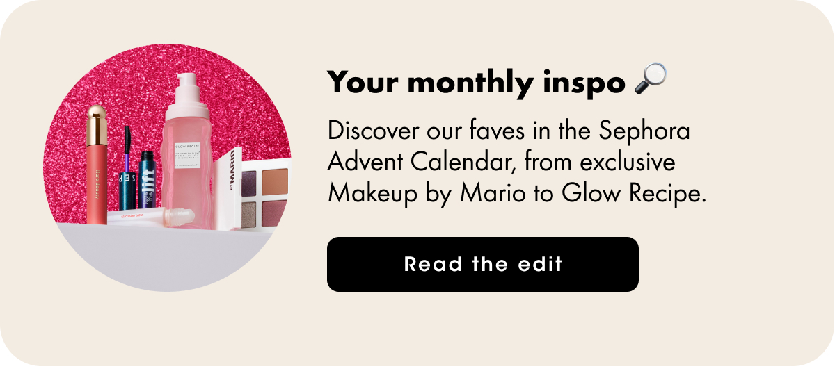 Your monthly inspo 