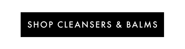 Shop Cleansers and balms