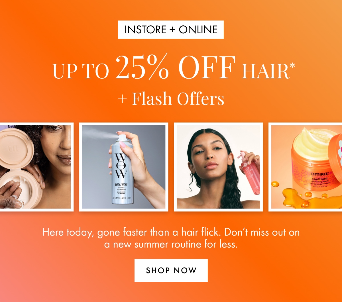 Up to 25% off haircare