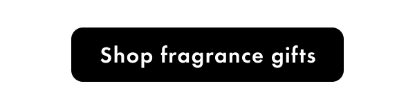 Shop fragrance gifts