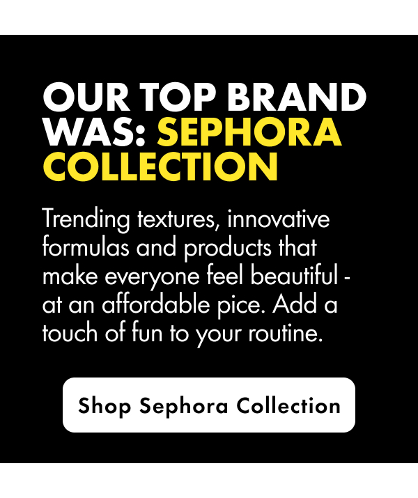 Discover Sephora Collection