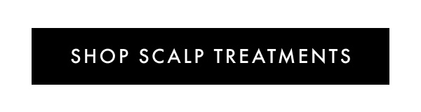 Shop scalp treatments