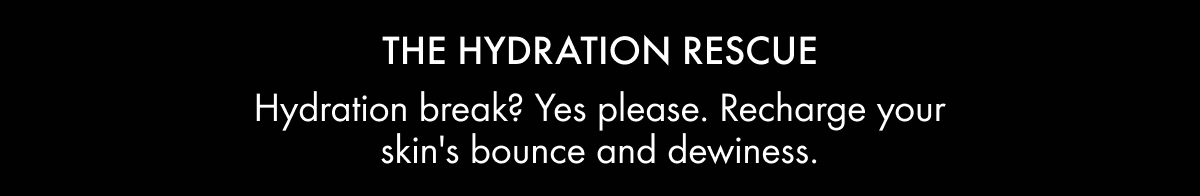 THE HYDRATION RESCUE