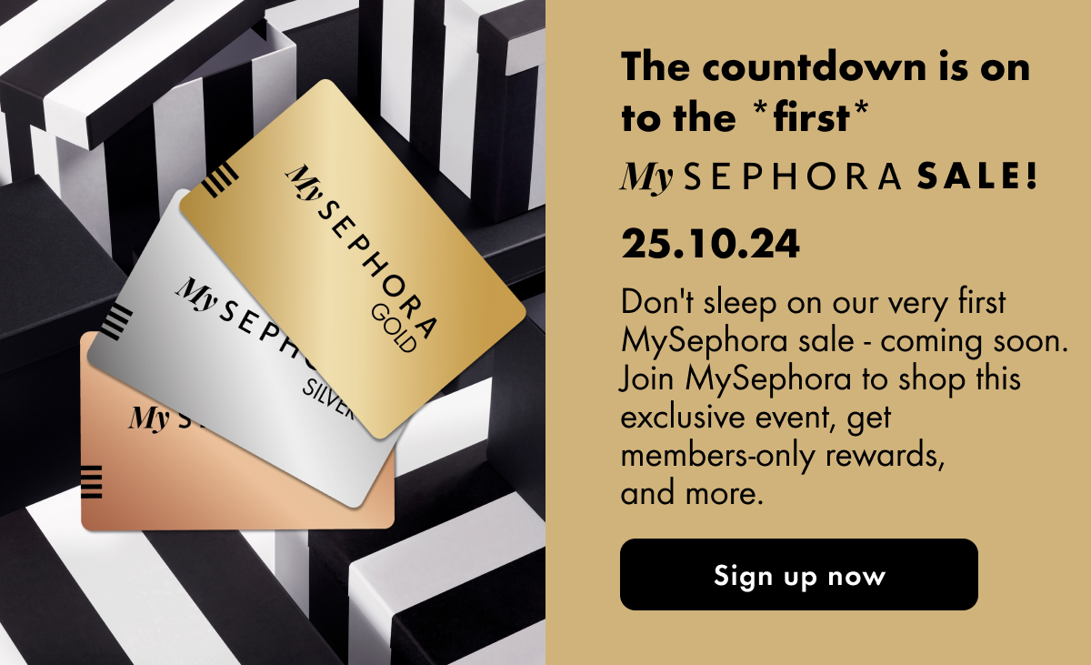 MySephora Sale coming soon | Sign up now