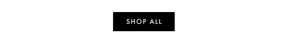 SHOP ALL 