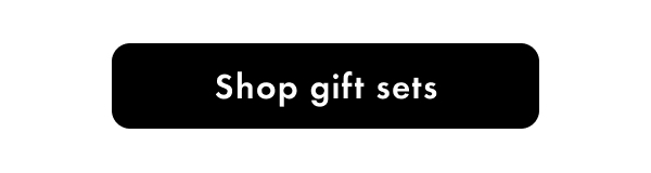 Shop Gifts and Sets