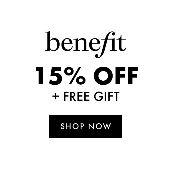 Benefit 15% off + free gift 
