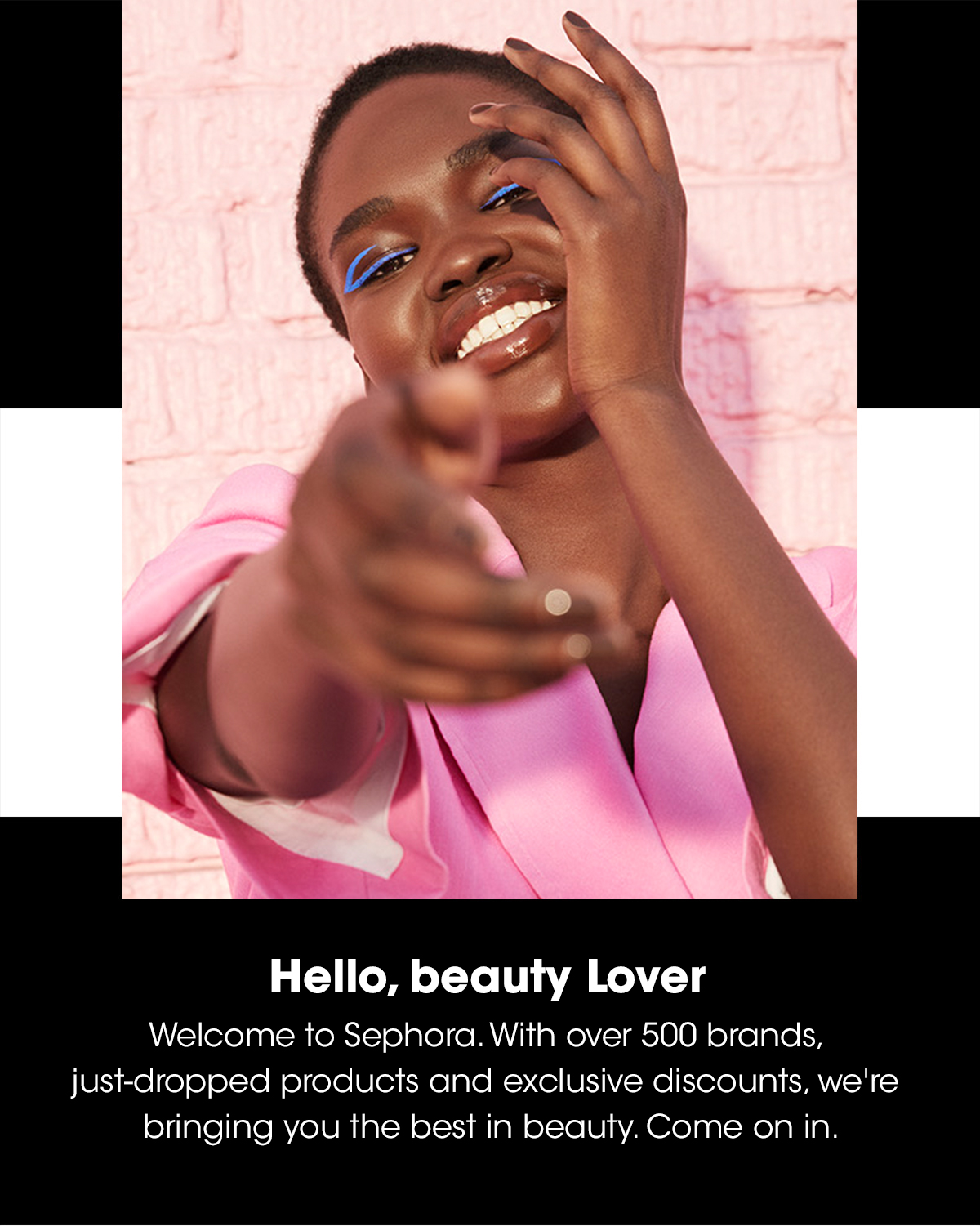 Welcome to Sephora