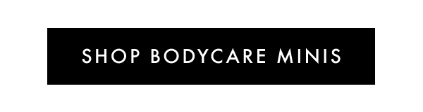 Shop bodycare minis