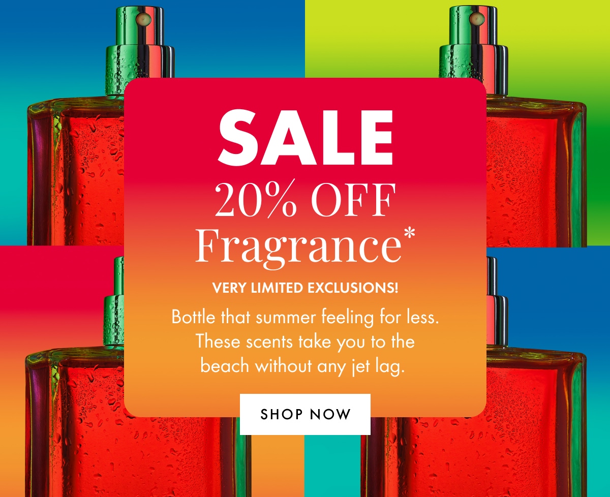 SALE | 20% off Fragrance