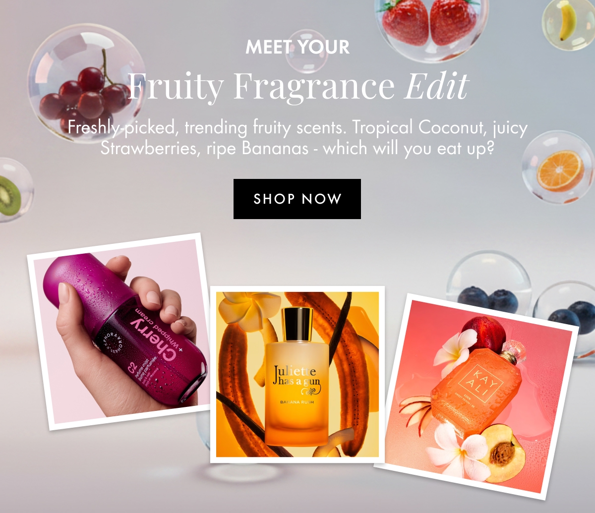 Meet your Fruity Fragrance Edit