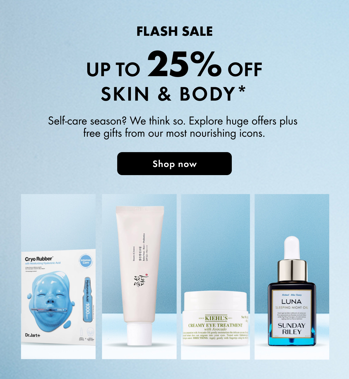 Skin & Body FLASHES | Up to 25% Off