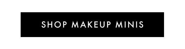 Shop makeup minis