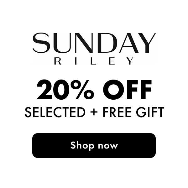 Sunday Riley | 20% Off