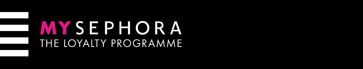 MY SEPHORA | THE LOYALTY PROGRAMME