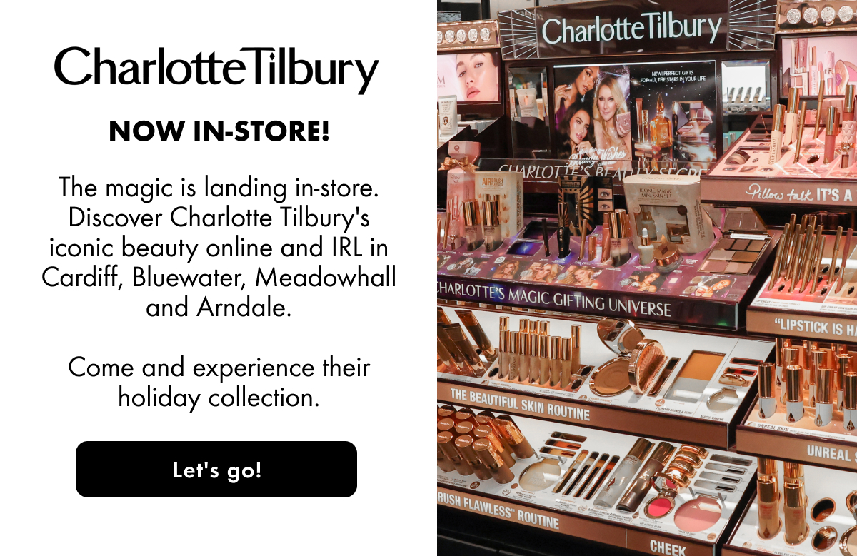 Charlotte Tilbury now in store!