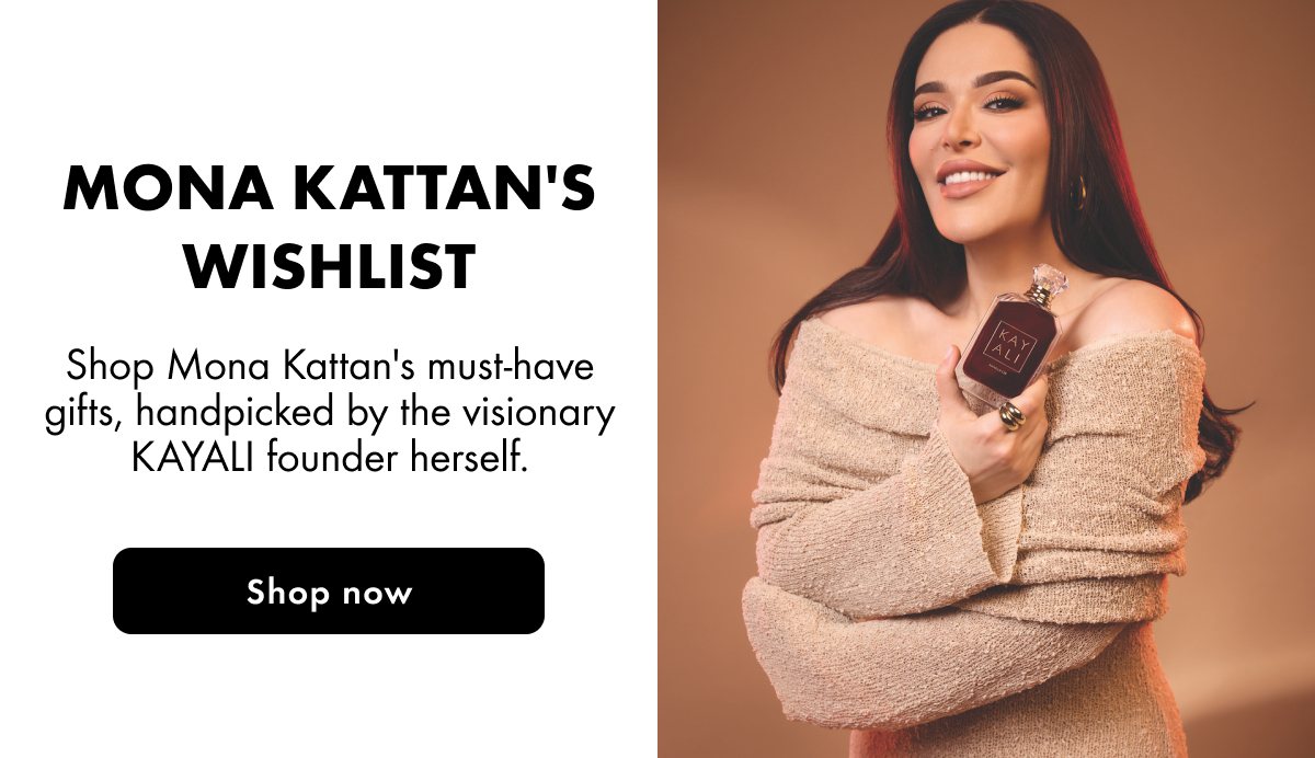 Mona Kattan's Wishlist