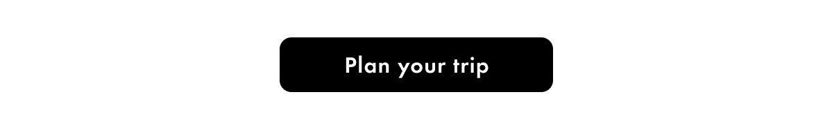Plan your trip