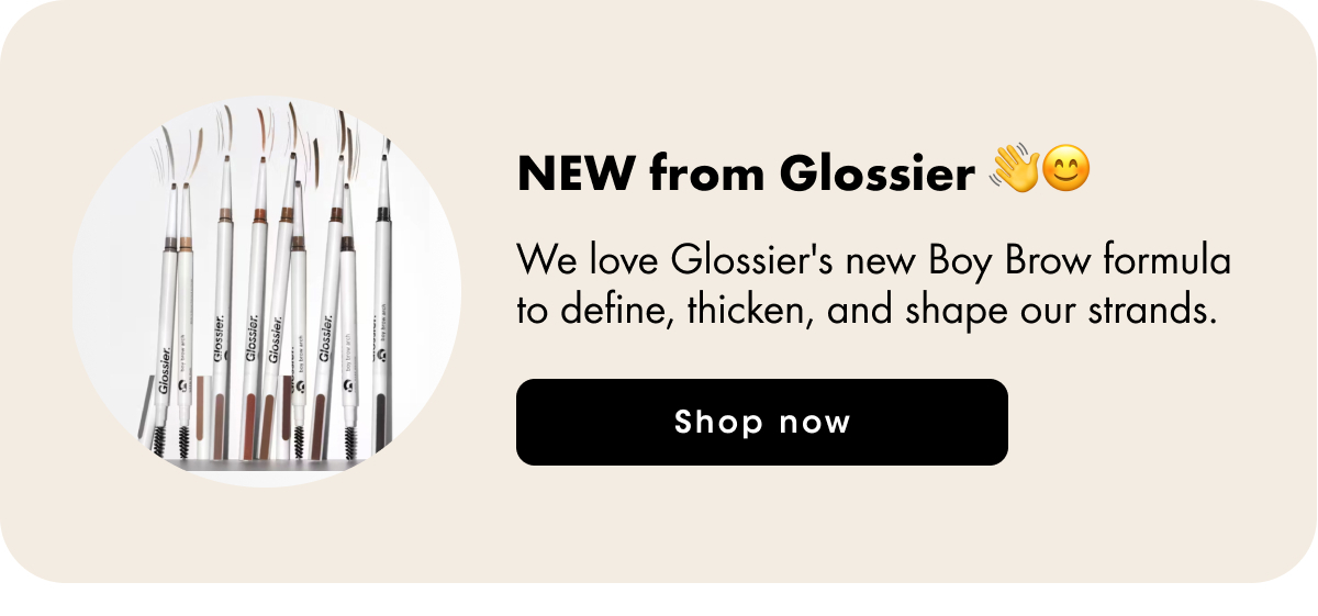 NEW from Glossier