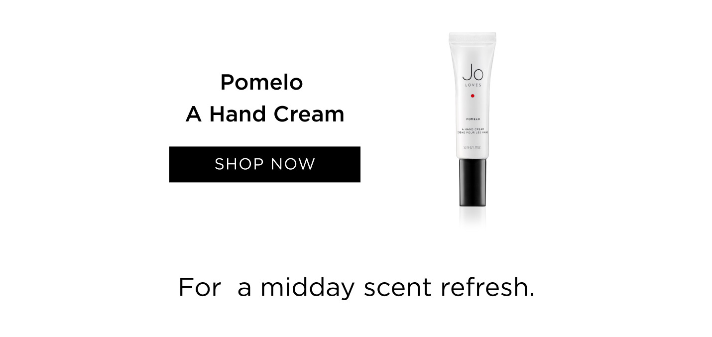Pomelo A Hand Cream for a midday scent refresh