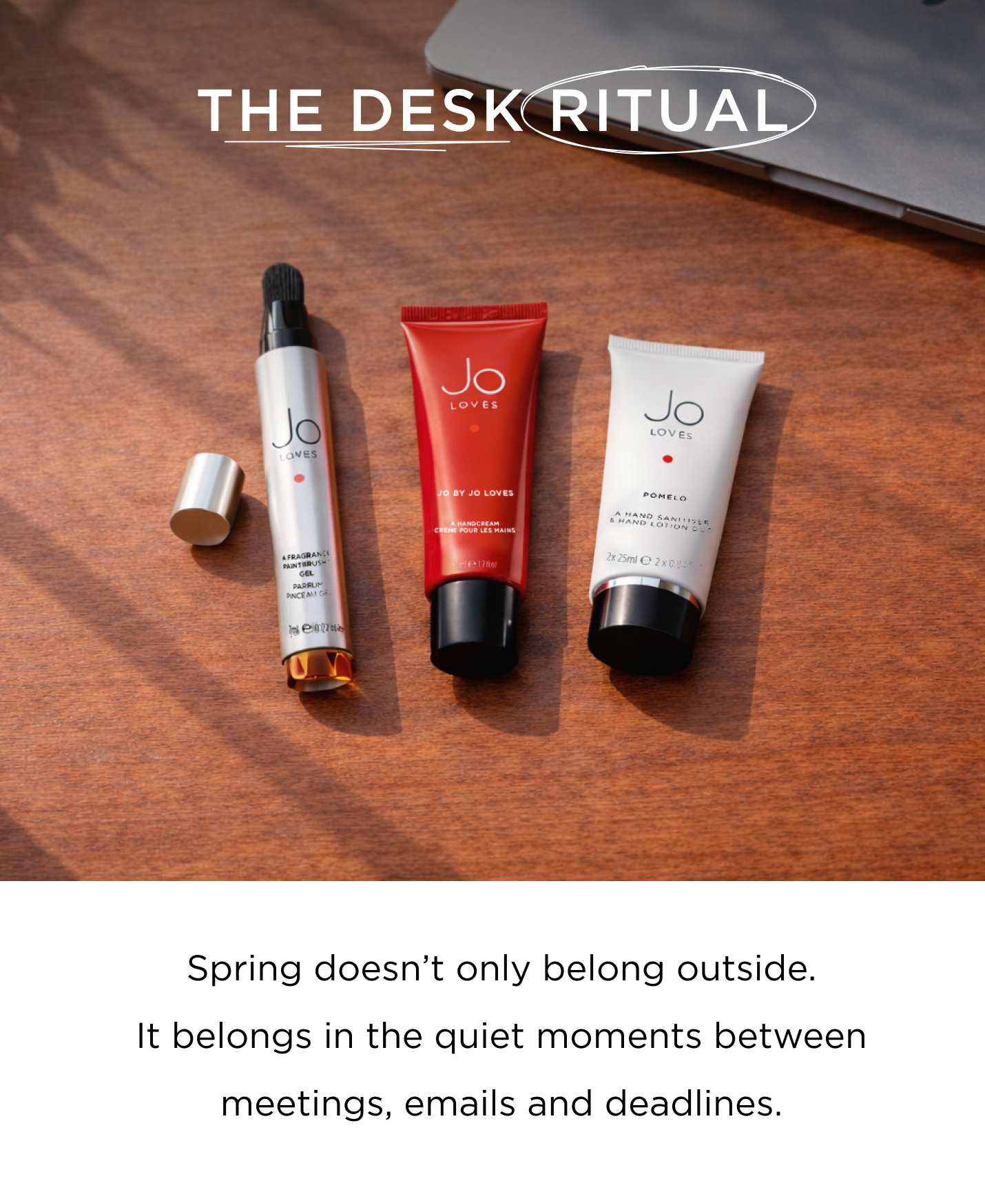 Spring doesn't only belong outside. It belongs in the quiet moments between meetings, emails and deadlines. 