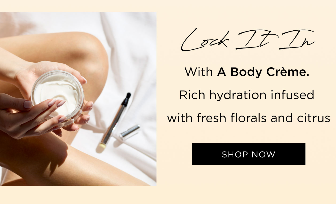 Lock It In with  A Body Crème