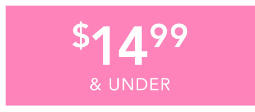 $14.99 + under
