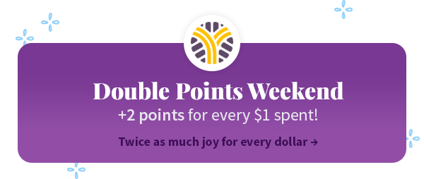 Get DOUBLE the Yarn Points this Weekend!