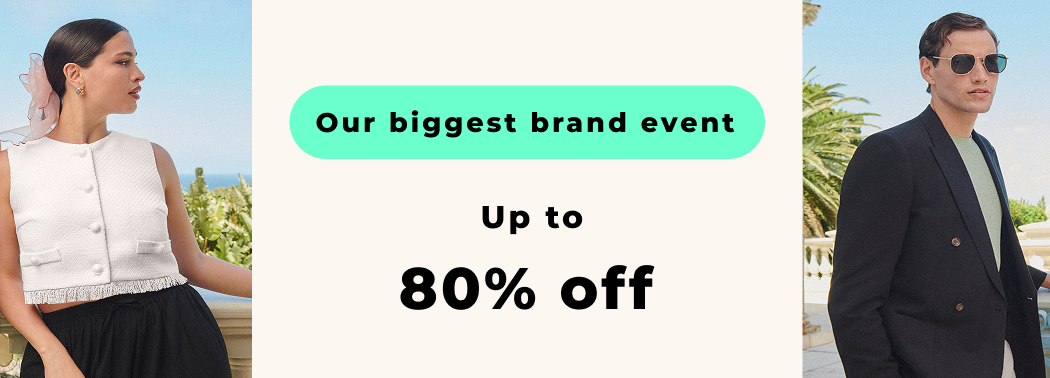 BIG BRAND EVENT UP TO 80% OFF