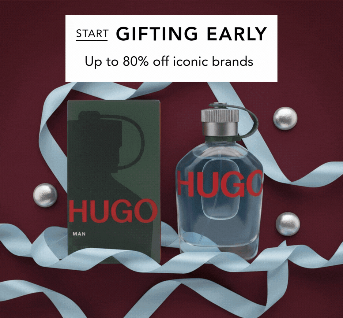 START GIFTING EARLY WITH UP TO 80% OFF ICONIC BRANDS