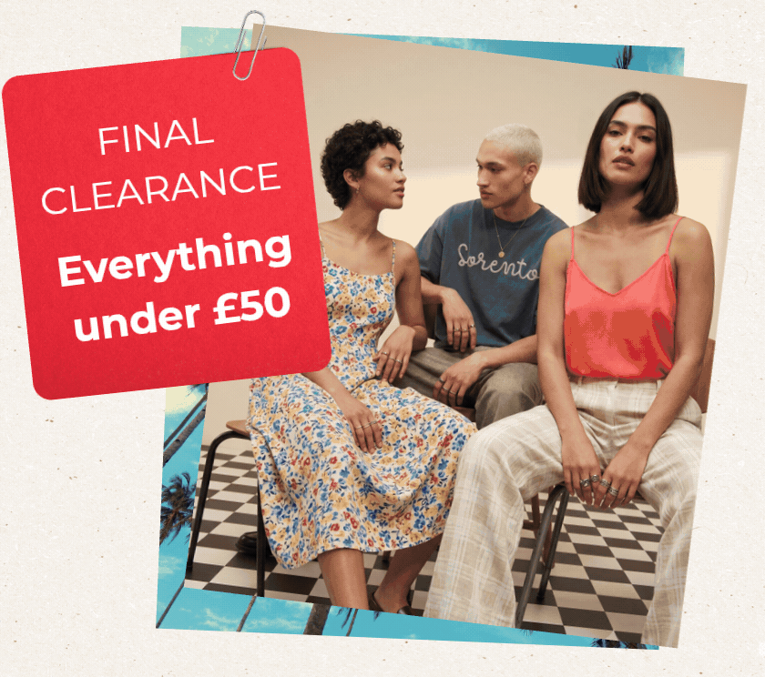 FINAL CLEARANCE EVERYTHING UNDER £50