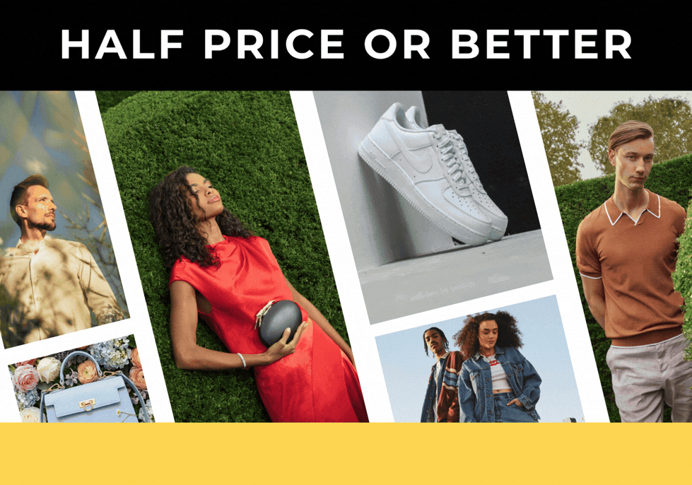 half price or better your most loved brands