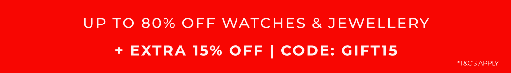 UP TO 80% OFF Jewellery and Watches + Extra 15% off with code GIFT15