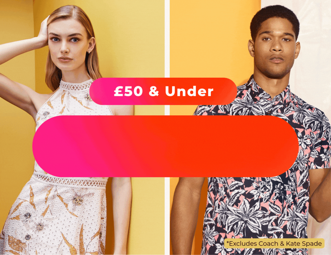 £50 & UNDER +EXTRA 15% OFF EVERYTHING USE CODE:PAYDAY15 *EXCLUDES COACH & KATE SPADE