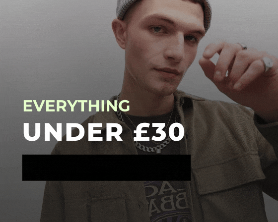 EVERYTHING UNDER £30 TOP STYLES, JUST FOR YOU