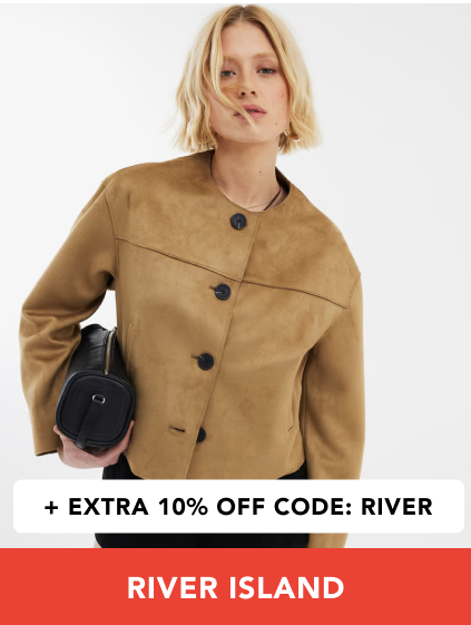 "UP TO 70% OFF RIVER ISLAND +EXTRA 10% OFF. CODE:RIVER 100'S NEW IN STYLES"