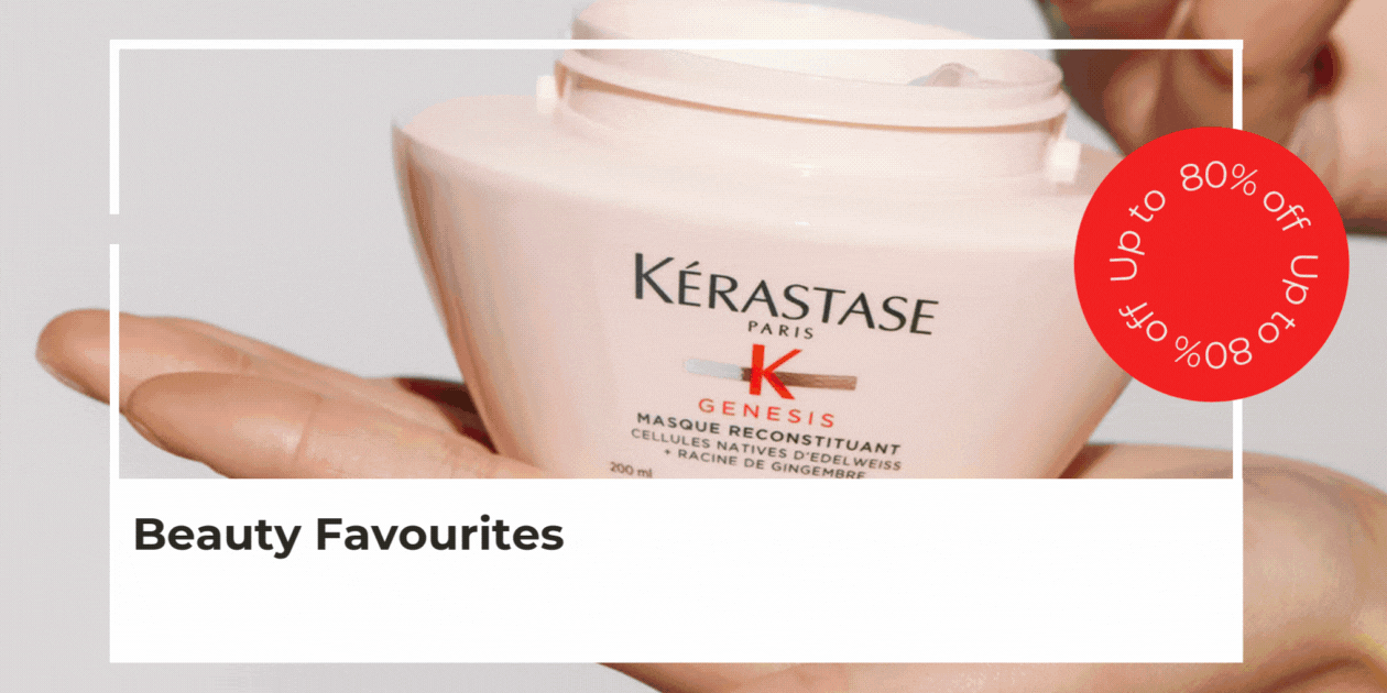 UP TO 80% OFF BEAUTY FAVOURITES +EXTRA 10% OFF GLOWUP