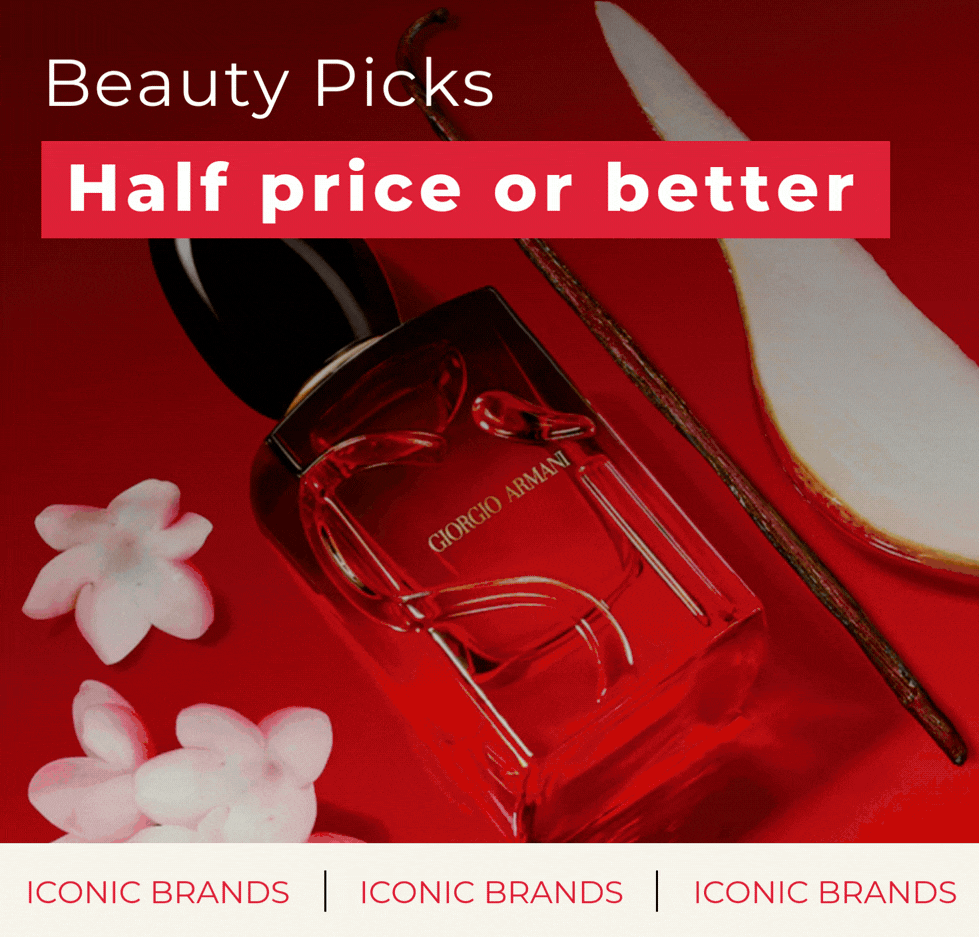BEAUTY PICKS HALF PRICE OR BETTER ICONIC BRANDS