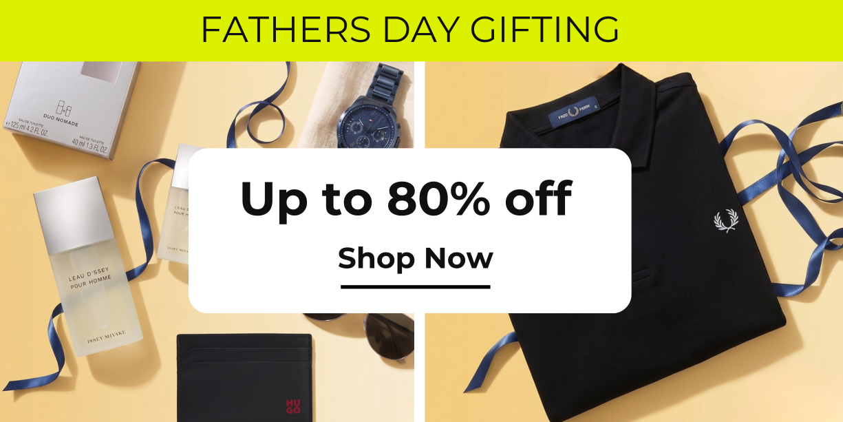 FATHER'S DAY GIFTING UP TO 80% OFF