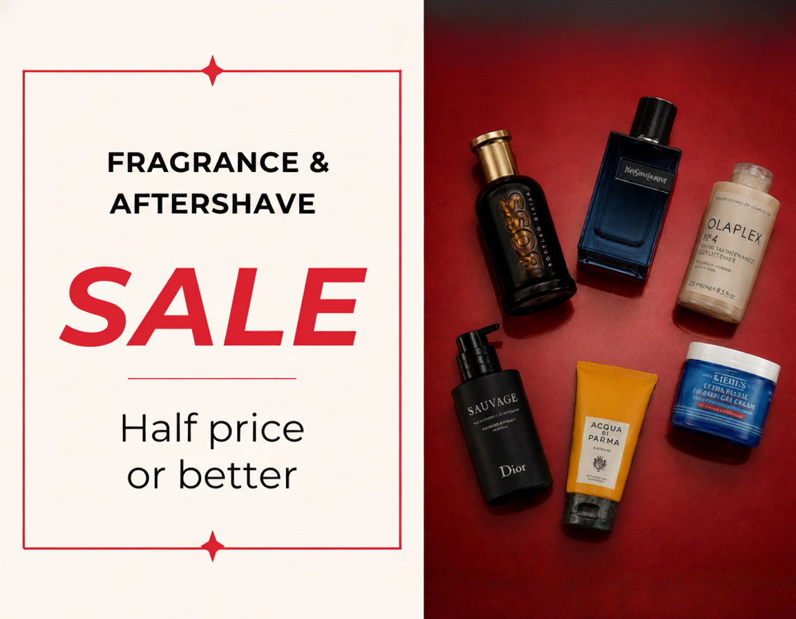 HALF PRICE OR BETTER BEAUTY & FRAGRANCE SALE