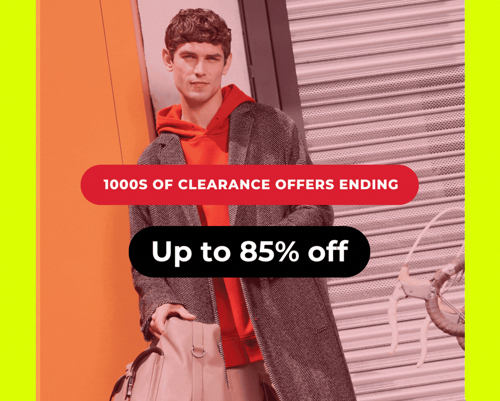 UNMISSABLE OFFERS 1000S OF CLEARANCE OFFERS ENDING UP TO 85% OFF 
