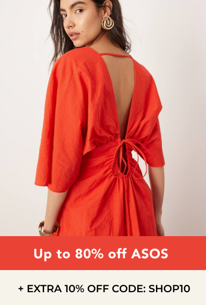 UP TO 80% OFF ASOS + EXTRA 10% OFF CODE: SHOP10