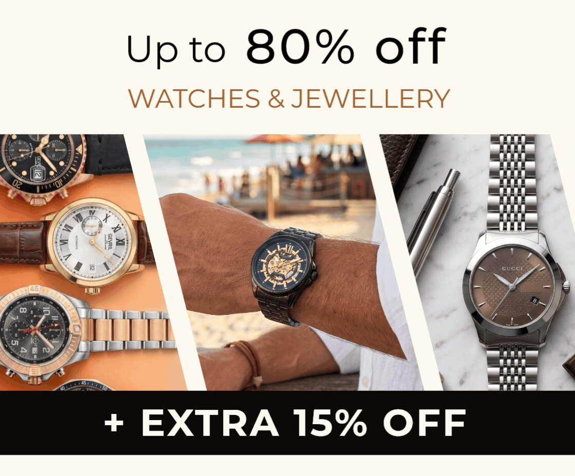 UP TO 80% OFF WATCHES & JEWELLERY +EXTRA 15% OFF CODE: JULY15