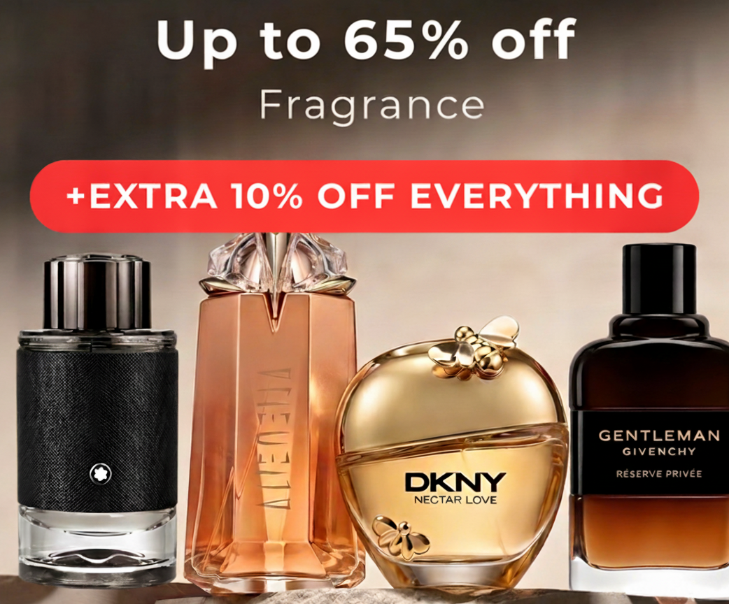 UP TO 60% OFF FRAGRANCE + EXTRA 10% OFF EVERYTHING CODE: OCT10