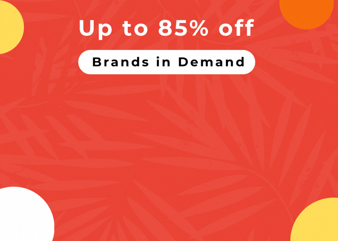 UP TO 85% OFF BRANDS IN DEMAND