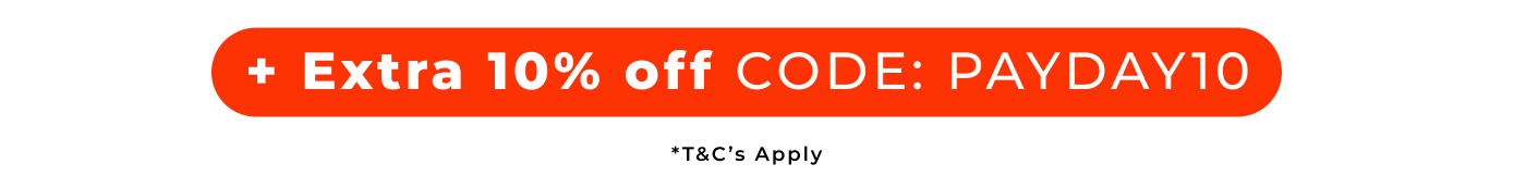 +EXTRA 10% OFF CODE PAYDAY10