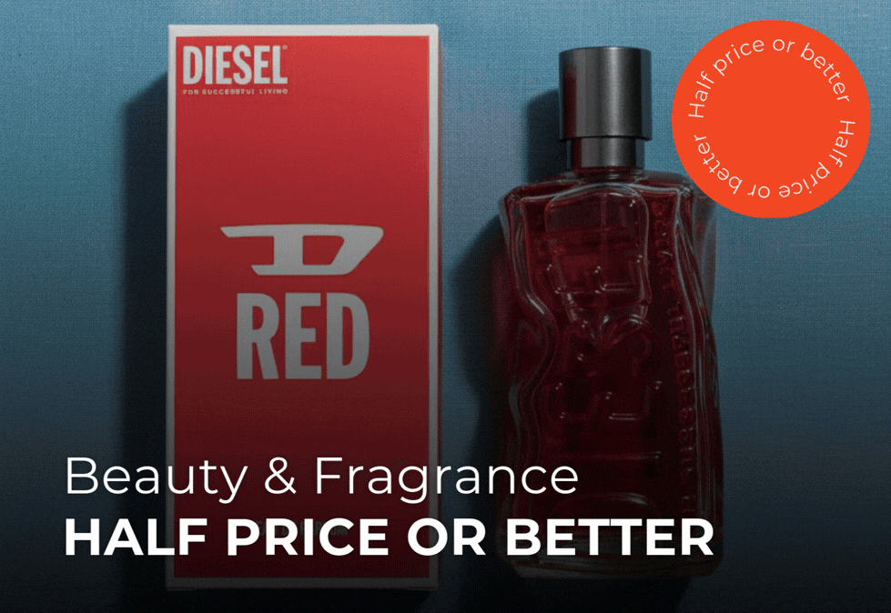  HALF PRICE OR BETTER BEAUTY & FRAGRANCE 